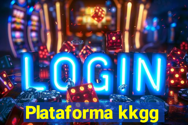 Plataforma kkgg